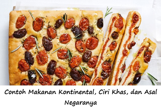 Contoh Makanan Kontinental, Ciri Khas, dan Asal Negaranya